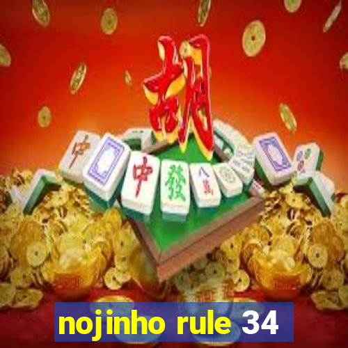 nojinho rule 34